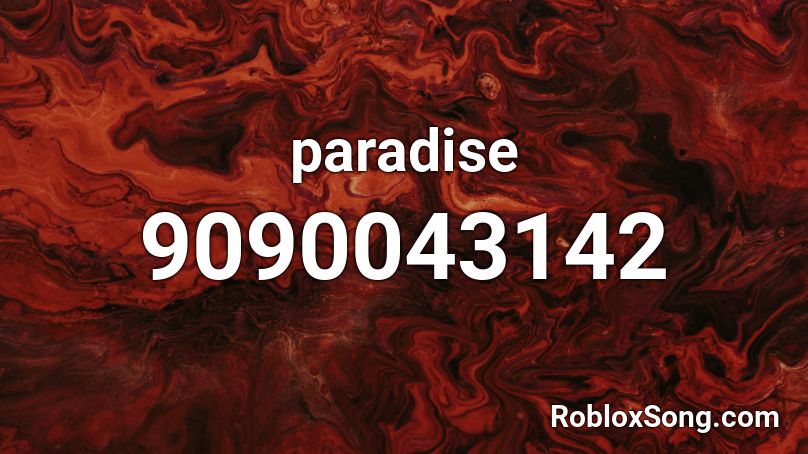 paradise Roblox ID