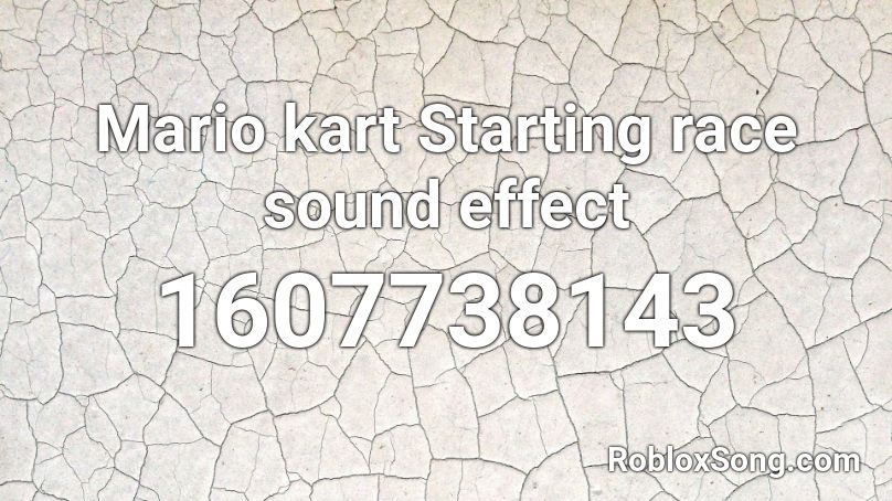 Mario kart Starting race sound effect Roblox ID