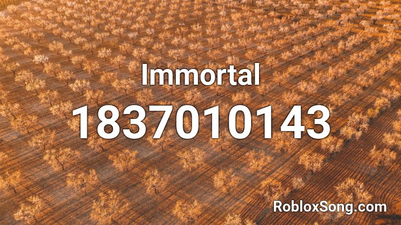 Immortal Roblox ID