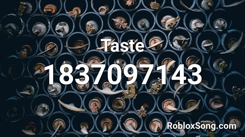 Taste Roblox ID