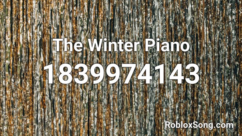 The Winter Piano Roblox ID