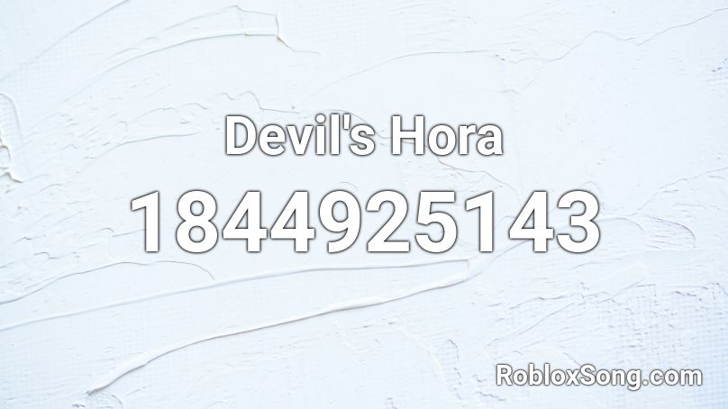 Devil's Hora Roblox ID