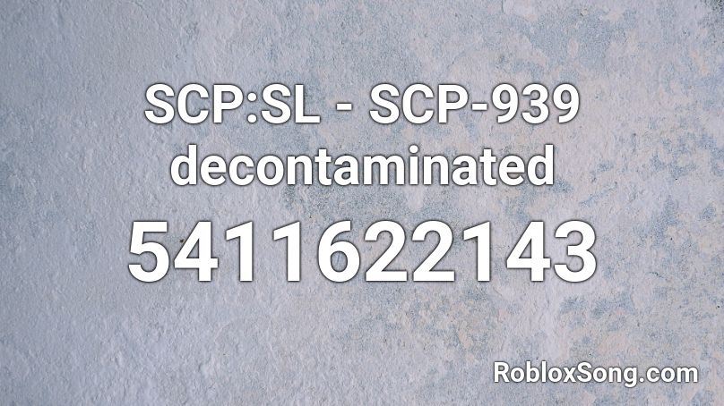 SCP:SL - SCP-939 decontaminated Roblox ID