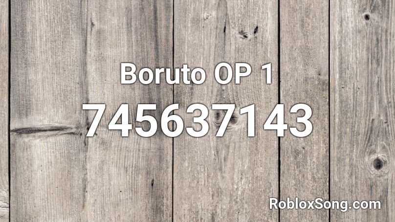 Boruto Op 1 Roblox Id Roblox Music Codes - boruto new world roblox