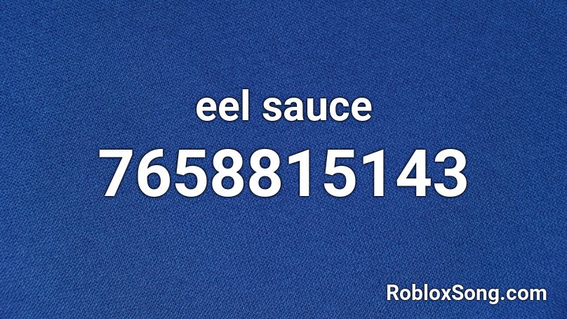 eel sauce Roblox ID