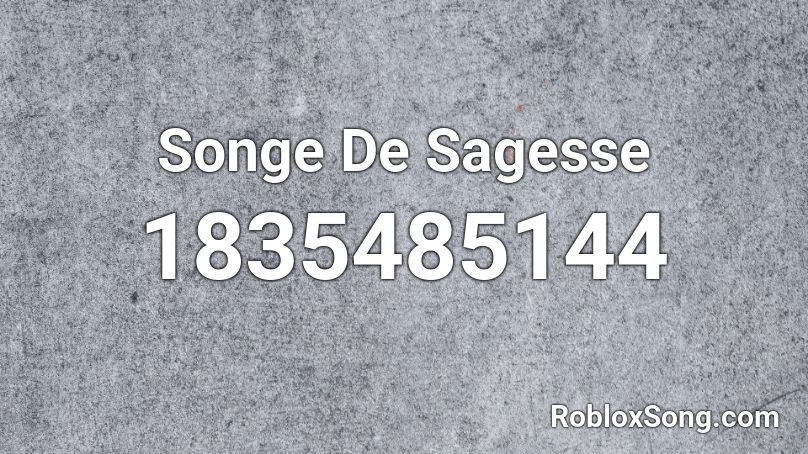 Songe De Sagesse Roblox ID