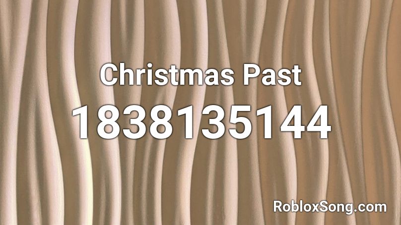 Christmas Past Roblox ID