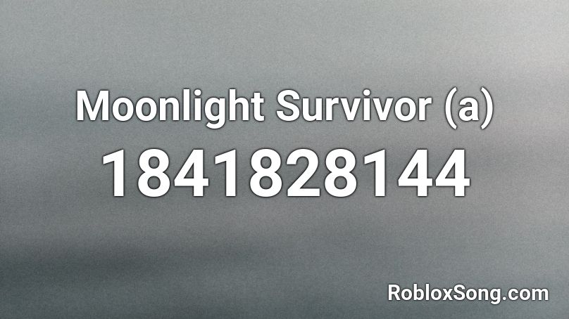 Moonlight Survivor (a) Roblox ID
