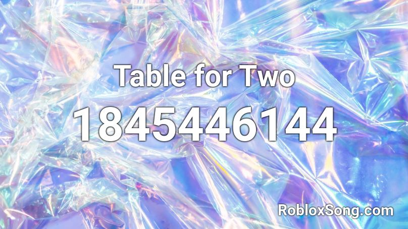 Table for Two Roblox ID