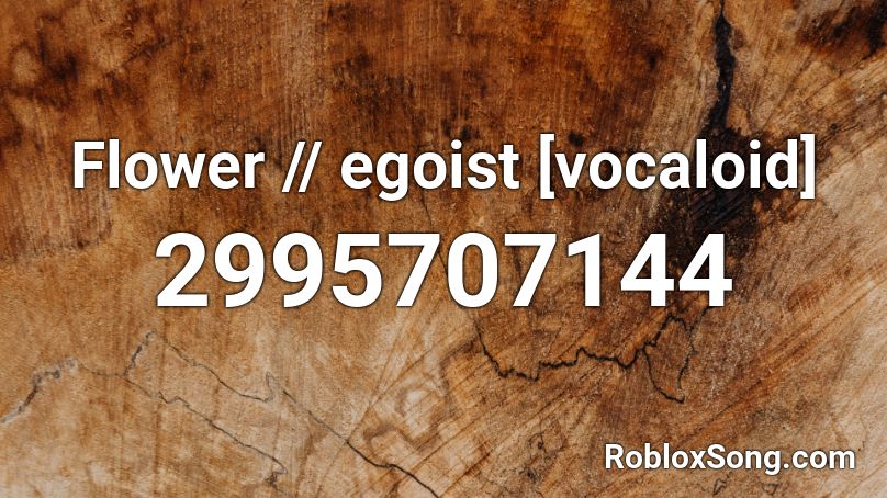 Flower Egoist Vocaloid Roblox Id Roblox Music Codes - miku roblox id
