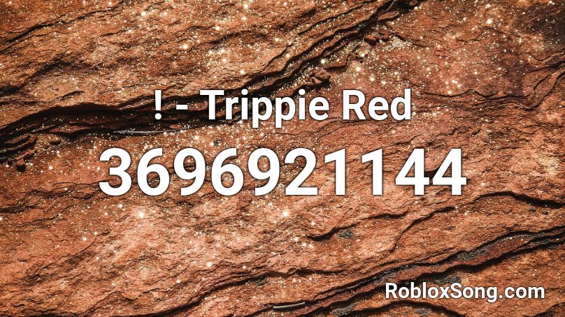 ! - Trippie Red Roblox ID