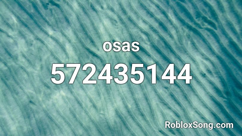 Osas Roblox Id Roblox Music Codes - roblox song id gabe the dog undertale