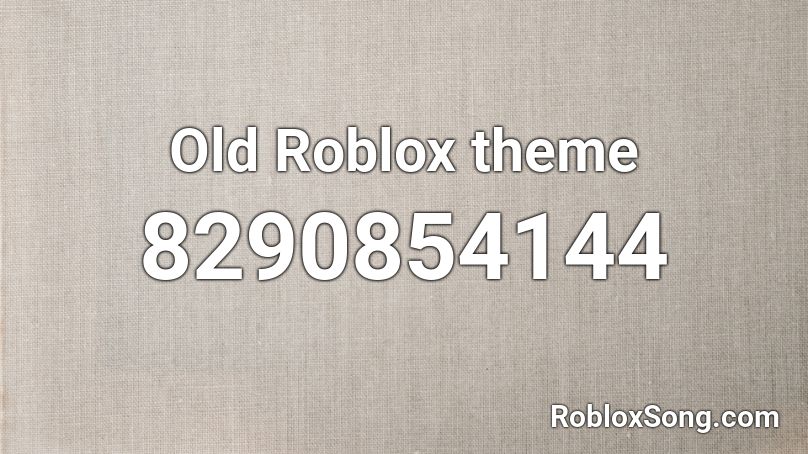 Old Roblox theme Roblox ID