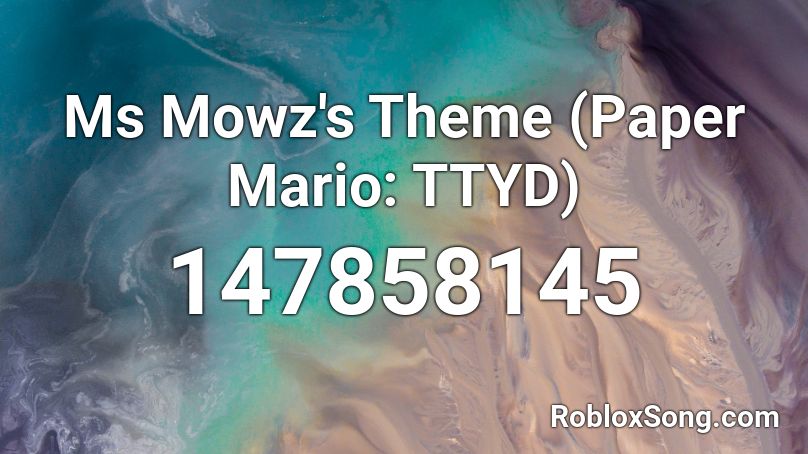 Ms Mowz's Theme (Paper Mario: TTYD) Roblox ID