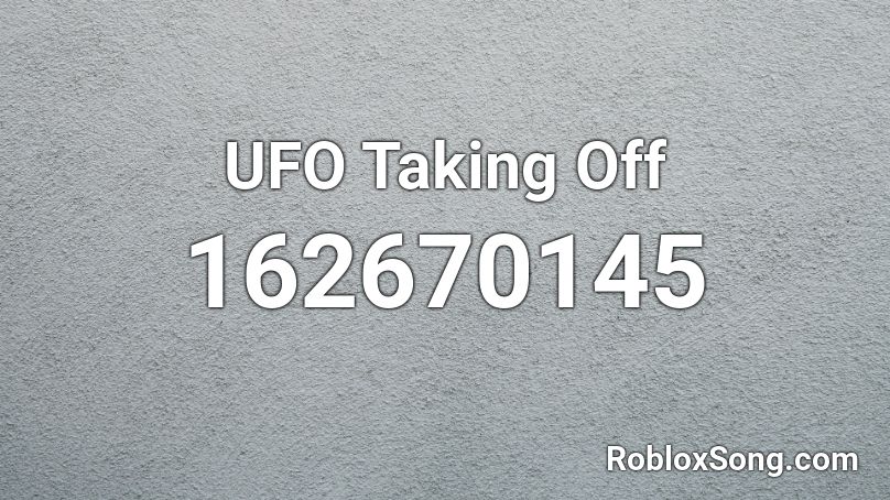 UFO Taking Off Roblox ID