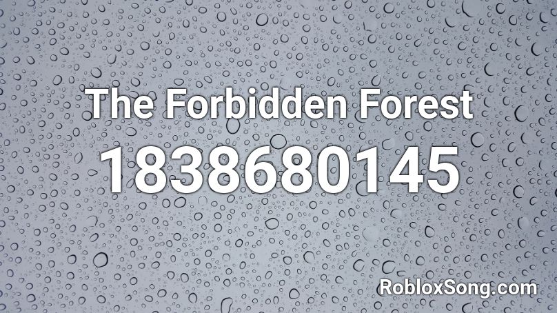 The Forbidden Forest Roblox ID
