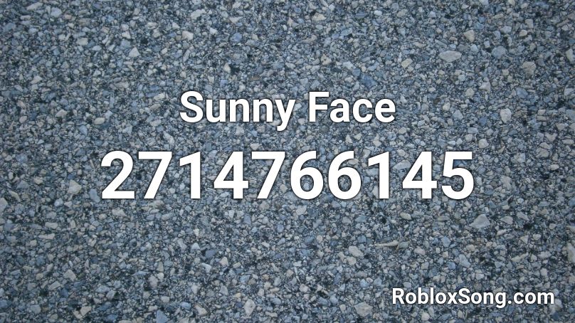 Sunny Face Roblox ID