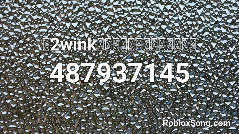 【2wink】シュガー・スパイス方程式  Roblox ID