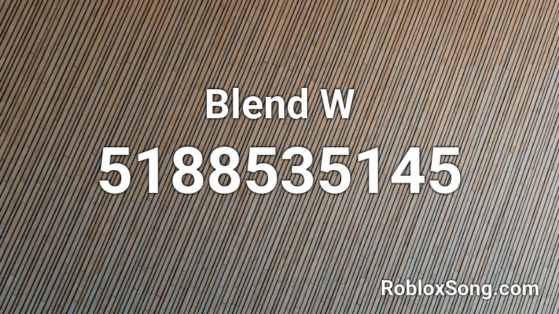 Blend W Roblox ID