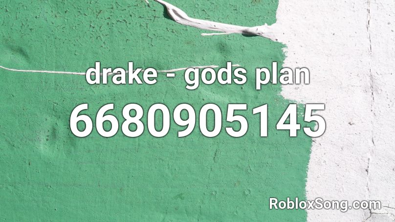 drake - gods plan Roblox ID