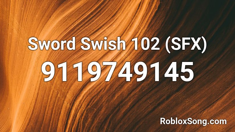 Sword Swish 102 (SFX) Roblox ID