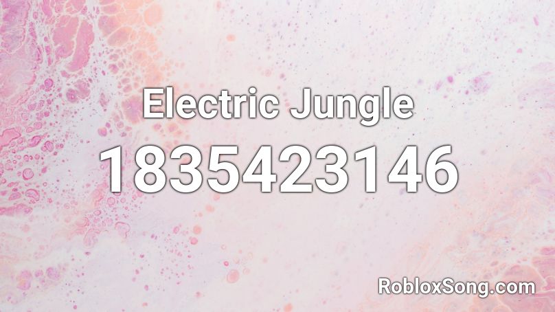 Electric Jungle Roblox ID