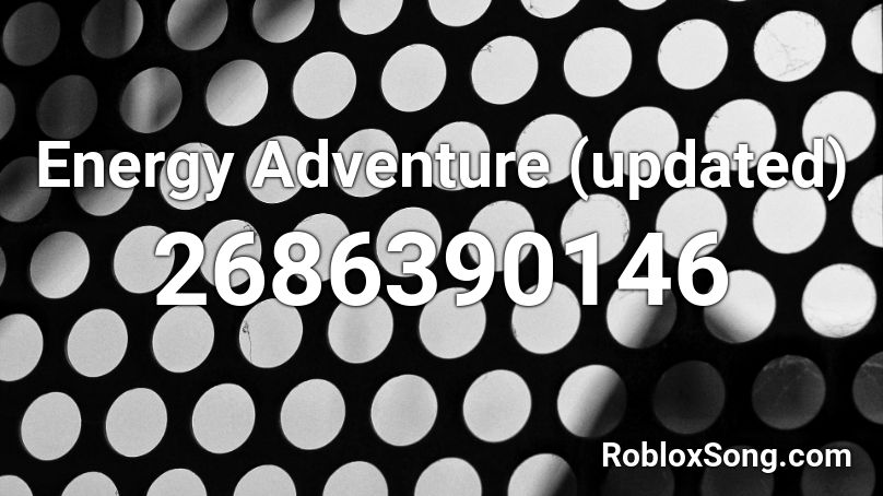 Energy Adventure (updated) Roblox ID