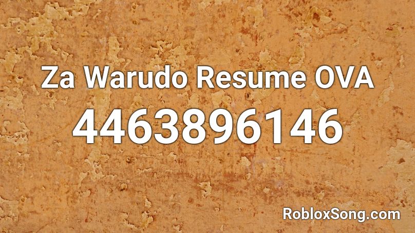Za Warudo Resume OVA Roblox ID