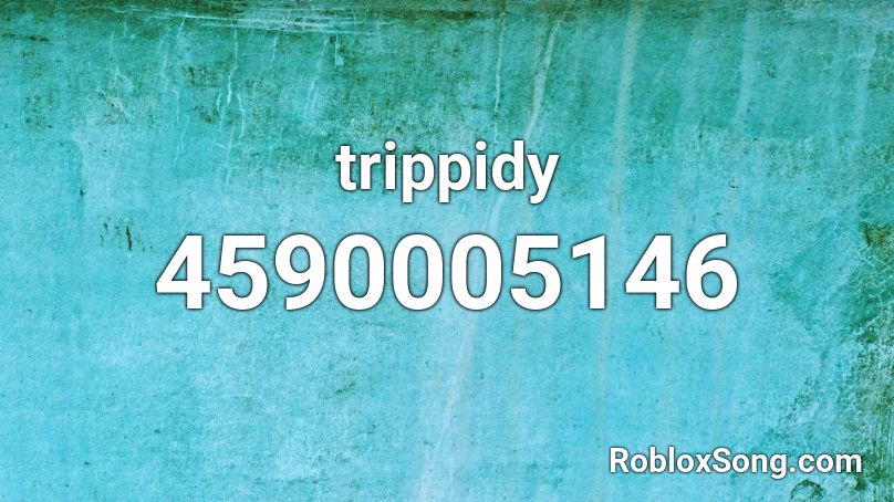 trippidy Roblox ID