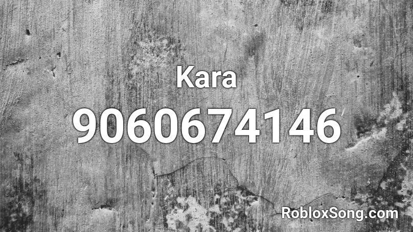 Kara Roblox ID