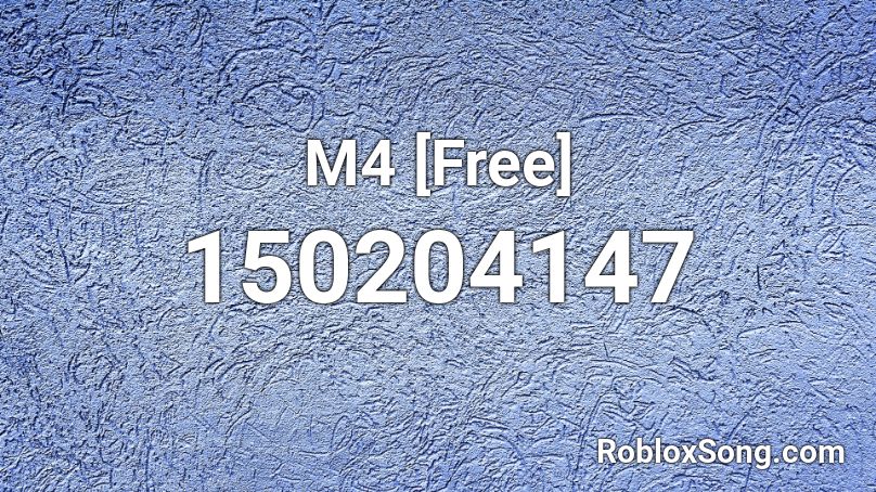 M4 [Free] Roblox ID