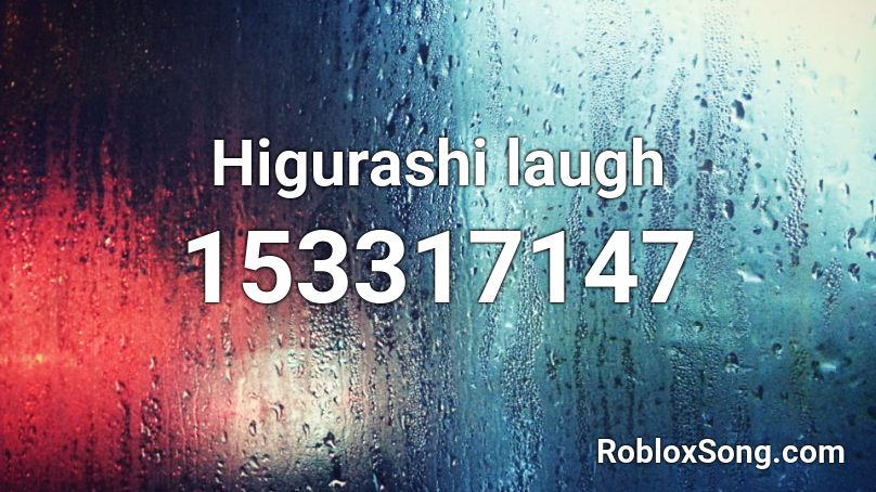 Higurashi laugh Roblox ID