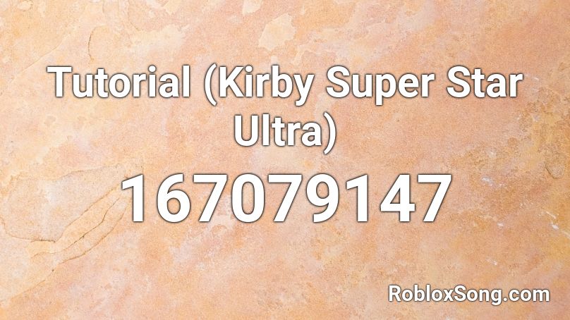 Tutorial (Kirby Super Star Ultra) Roblox ID