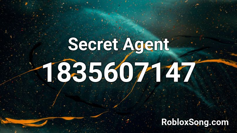 Secret Agent Roblox Id Roblox Music Codes - roblox secret agent