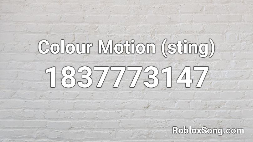 Colour Motion (sting) Roblox ID