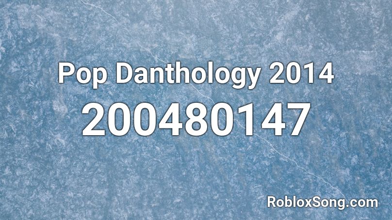 pop danthology 2015 roblox