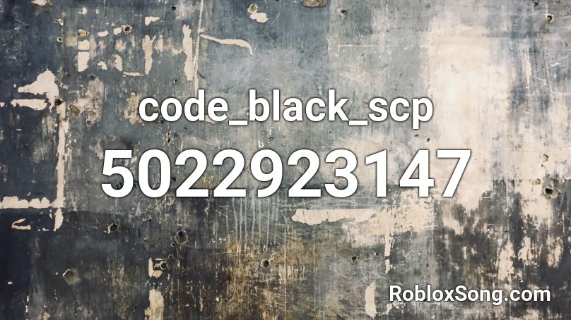 code_black_scp Roblox ID