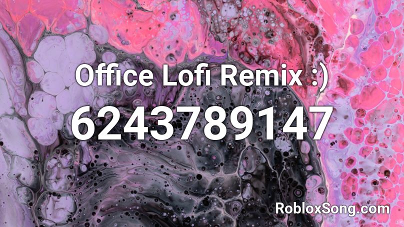 Office Lofi Remix :) Roblox ID