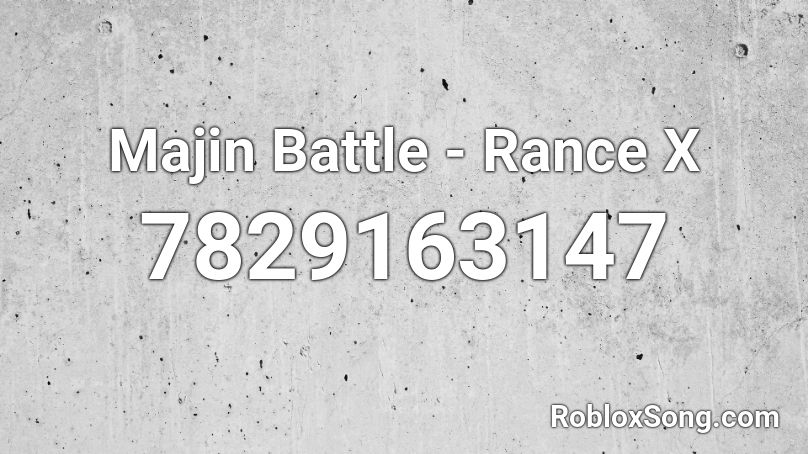 Majin Battle - Rance X Roblox ID