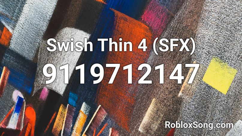 Swish Thin 4 (SFX) Roblox ID