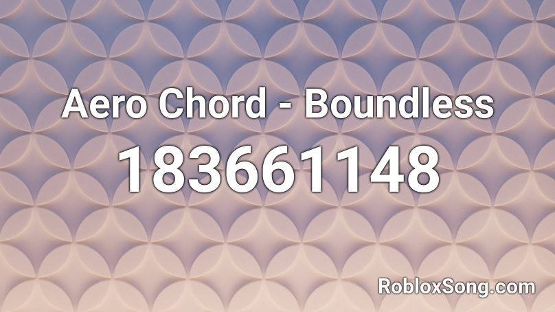 Aero Chord - Boundless Roblox ID