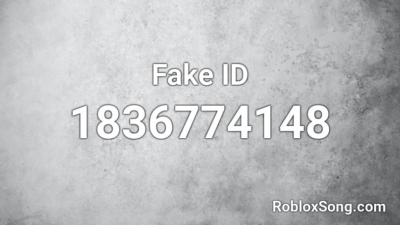 Fake ID Roblox ID