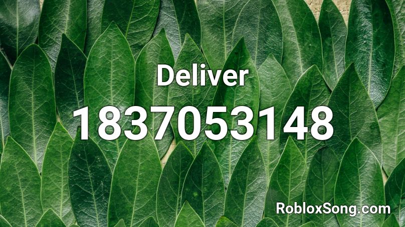 Deliver Roblox ID