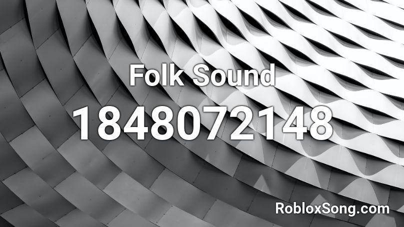 Folk Sound Roblox ID