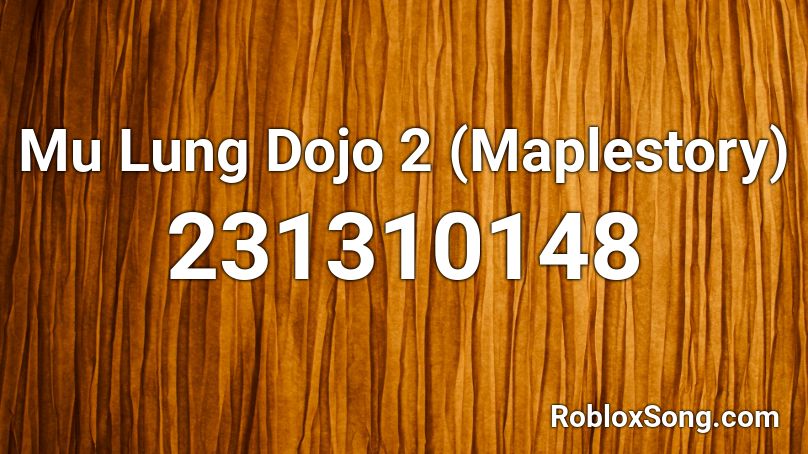 Mu Lung Dojo 2 (Maplestory) Roblox ID