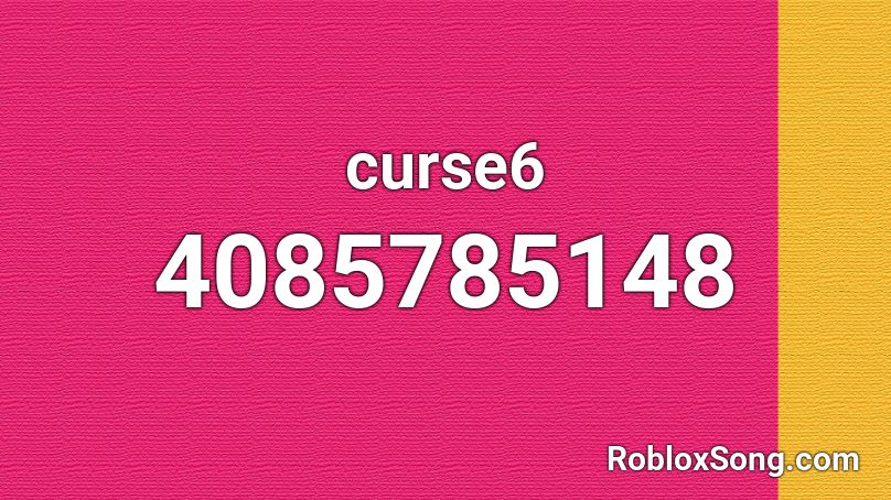 curse6 Roblox ID