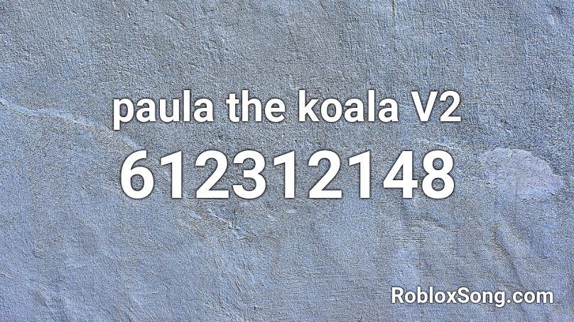 paula the koala V2 Roblox ID