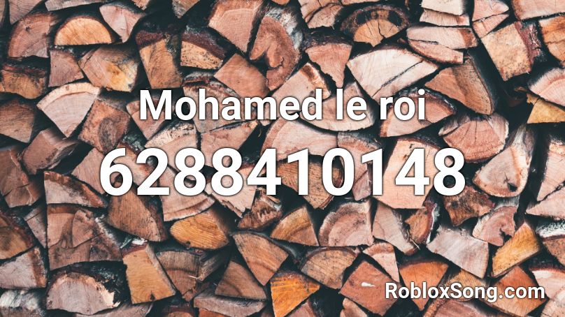 Mohamed le roi Roblox ID