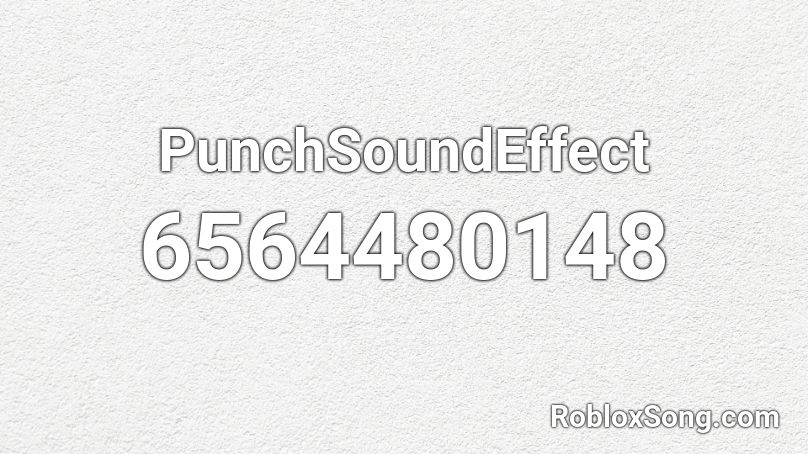 PunchSoundEffect Roblox ID