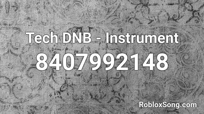 Tech DNB - Instrument Roblox ID